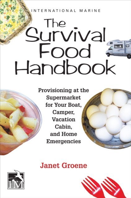 Janet Groene - Survival Food Handbook, E-bok. Tillgänglighet: Lägg i varukorg