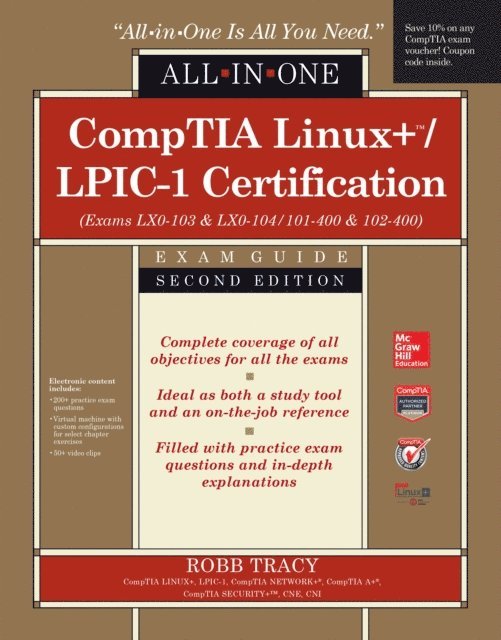 Robb H. Tracy - CompTIA Linux+/LPIC-1 Certification All-in-One Exam Guide, Second Edition (Exams LX0-103 & LX0-104/101-400 & 102-400), E-bok. Tillgänglighet: Lägg i varukorg
