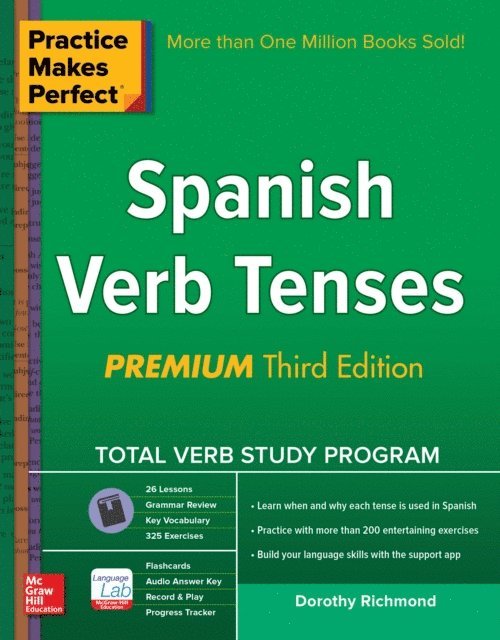 Dorothy Richmond - Practice Makes Perfect Spanish Verb Tenses, Premium 3rd Edition, E-bok