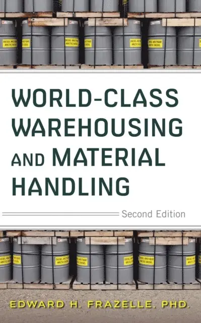 Edward H. Frazelle - World-Class Warehousing and Material Handling 2E (PB), E-bok. Tillgänglighet: Lägg i varukorg