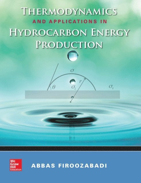 Abbas Firoozabadi - Thermodynamics and Applications of Hydrocarbons Energy Production, E-bok