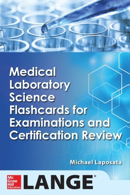 Michael Laposata - Medical Laboratory Science Flash Cards for Examinations and Certification Review, E-bok. Tillgänglighet: Lägg i varukorg