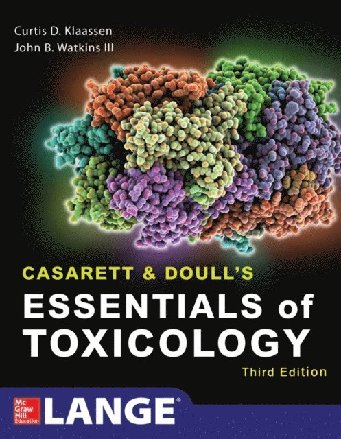 John B. Watkins, Curtis D. Klaassen - Casarett & Doull's Essentials of Toxicology, Third Edition, E-bok