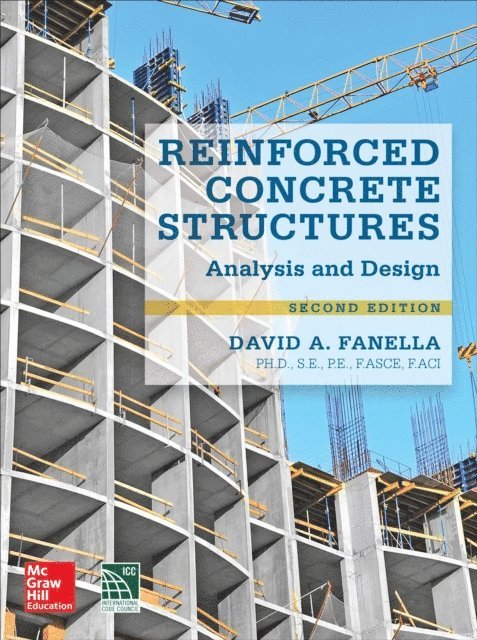 David A. Fanella - Reinforced Concrete Structures: Analysis and Design, Second Edition, E-bok