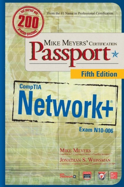 Scott Jernigan, Mike Meyers - Mike Meyers CompTIA Network+ Certification Passport, Fifth Edition (Exam N10-006), E-bok
