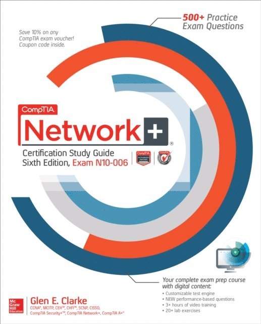 Glen E. Clarke - CompTIA Network+ Certification Study Guide, Sixth Edition (Exam N10-006), E-bok