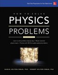How to Solve Physics Problems