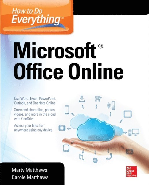 Marty Matthews, Carole Matthews - How to Do Everything: Microsoft Office Online, E-bok