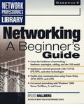 Networking: A Beginner's Guide
