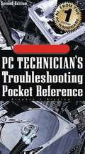 PC Technician's Troubleshooting Pocket Reference