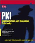 Pki: Implementing & Managing E-Security