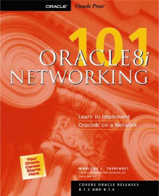 Marlene Theriault - Oracle8i Networking 101, E-bok
