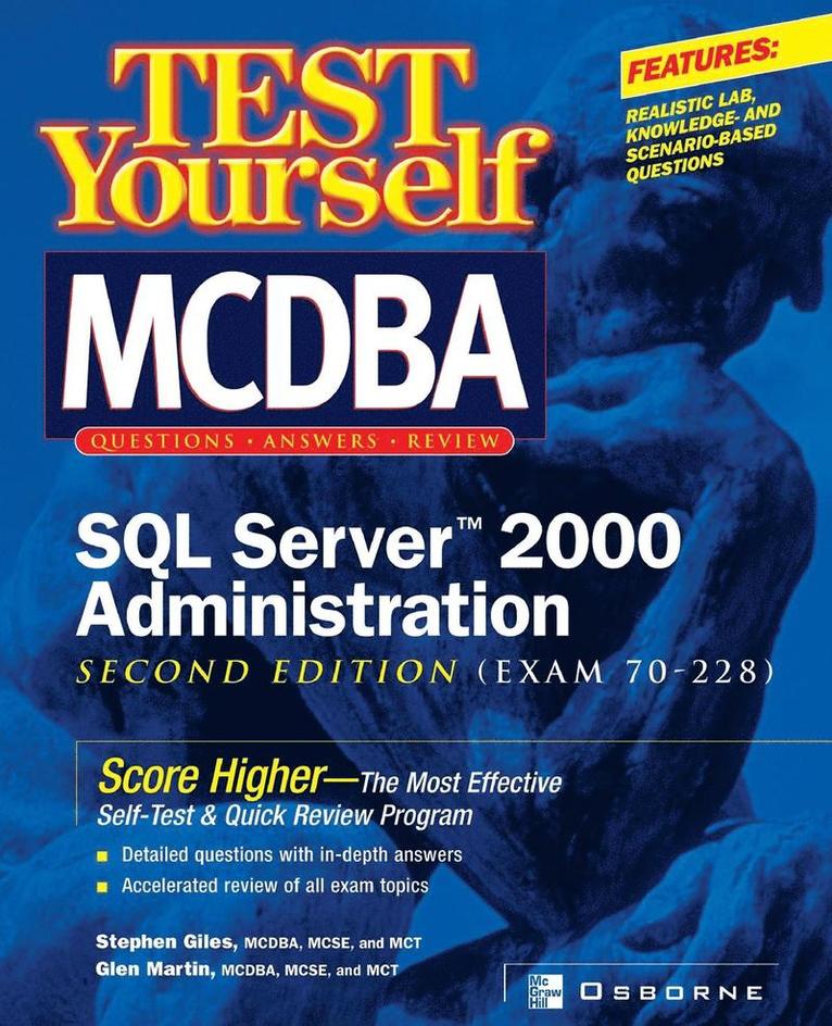 Test Yourself MCDBA SQL Server 2000 Administration (Exam 70-228)