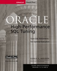 Oracle High-Performance SQL Tuning