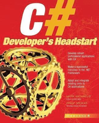 Philip Spokas, Mark Michaelis - C# Developer's Headstart, Häftad