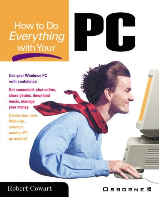 How To Do Everything with Your PC