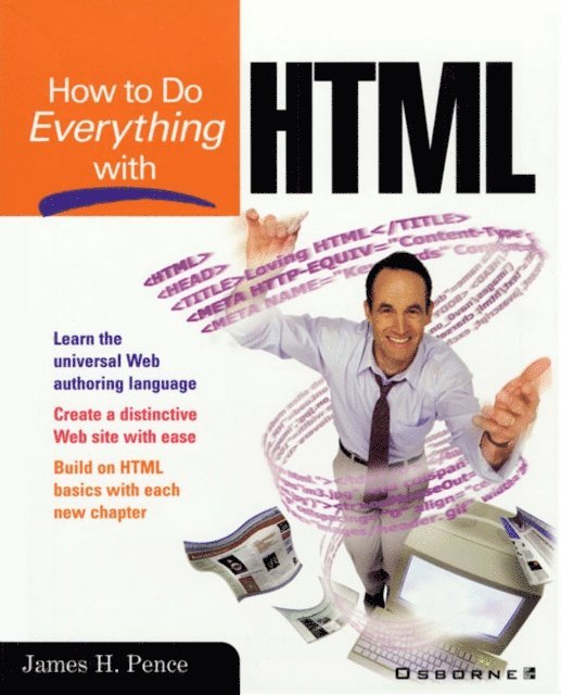 James H. Pence - How to Do Everything with HTML, E-bok