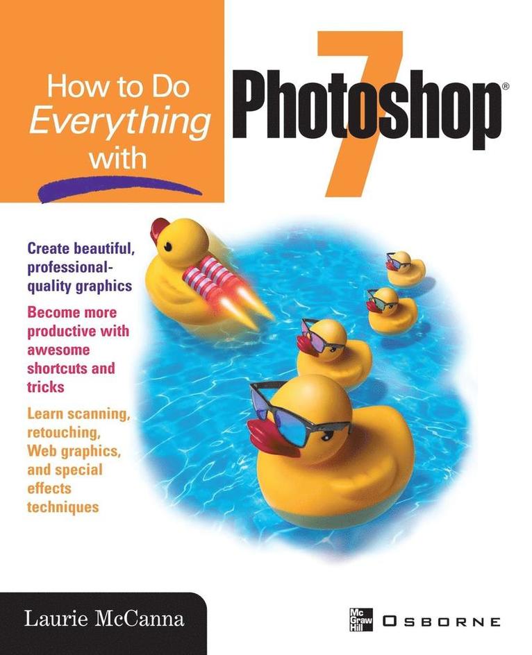 Laurie McCanna - How to Do Everything with Photoshop (R) 7, Häftad