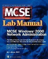Nick LaManna - MCSE Windows 2000 Network Administration Lab Manual (Exam 70-216), Häftad