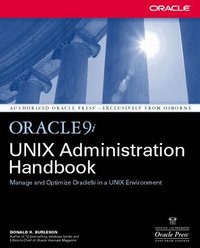 Oracle9i UNIX Administration Handbook