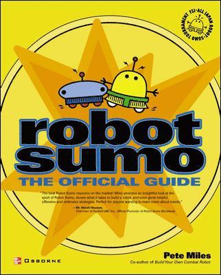 Pete Miles - Robot Sumo: The Official Guide, Häftad