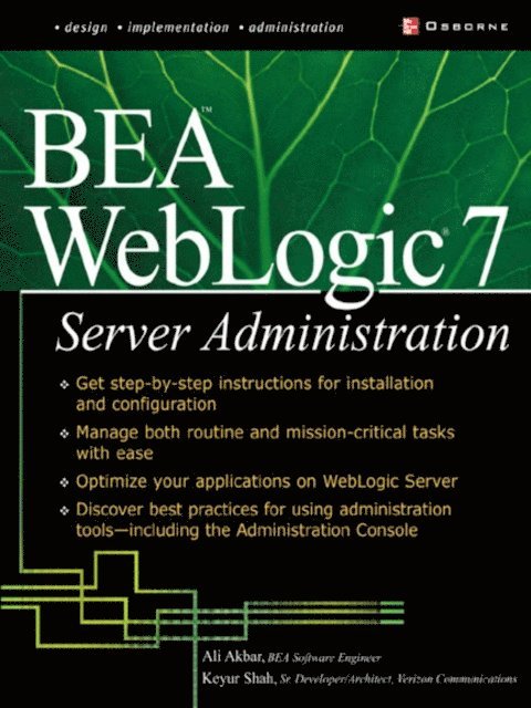 Keyur Shah, Ali Akbar - BEA WebLogic 7 Server Administration, E-bok