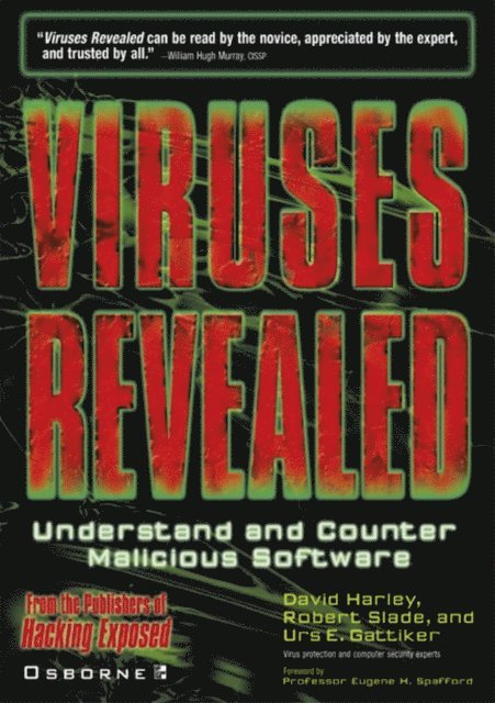 Urs Gattiker, Robert Slade, David Harley - Viruses Revealed, E-bok
