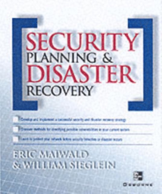 William Sieglein, Eric Maiwald - Security Planning and Disaster Recovery, E-bok. Tillgänglighet: Lägg i varukorg