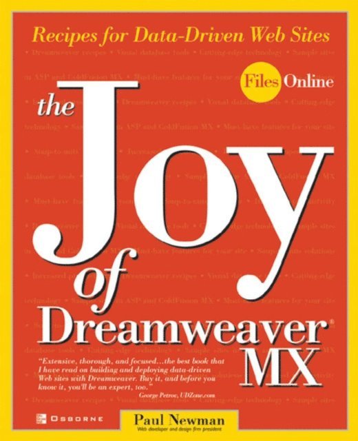 Paul Newman - Joy of Dreamweaver MX: Recipes for Data-Driven Web Sites, E-bok