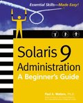 Solaris 9 Administration: A Beginner's Guide