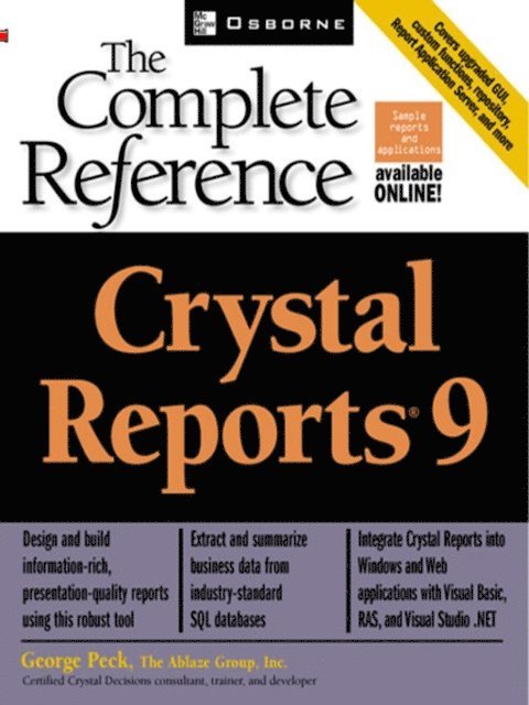 George Peck - Crystal Reports(R) 9: The Complete Reference, E-bok
