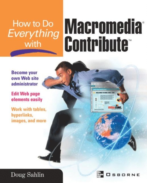 Doug Sahlin - How to Do Everything with Macromedia Contribute, E-bok