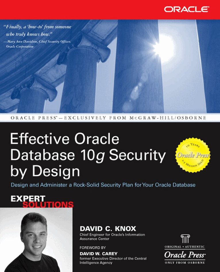David Knox - Effective Oracle Database 10g Security by Design, Häftad. Tillgänglighet: Lägg i varukorg