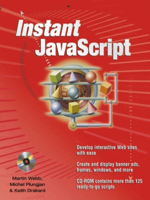 Keith Drakard, Michel Plungjan, Martin Webb - Instant JavaScript, E-bok