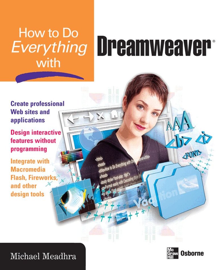 Michael Meadhra - How to Do Everything with Dreamweaver, Häftad