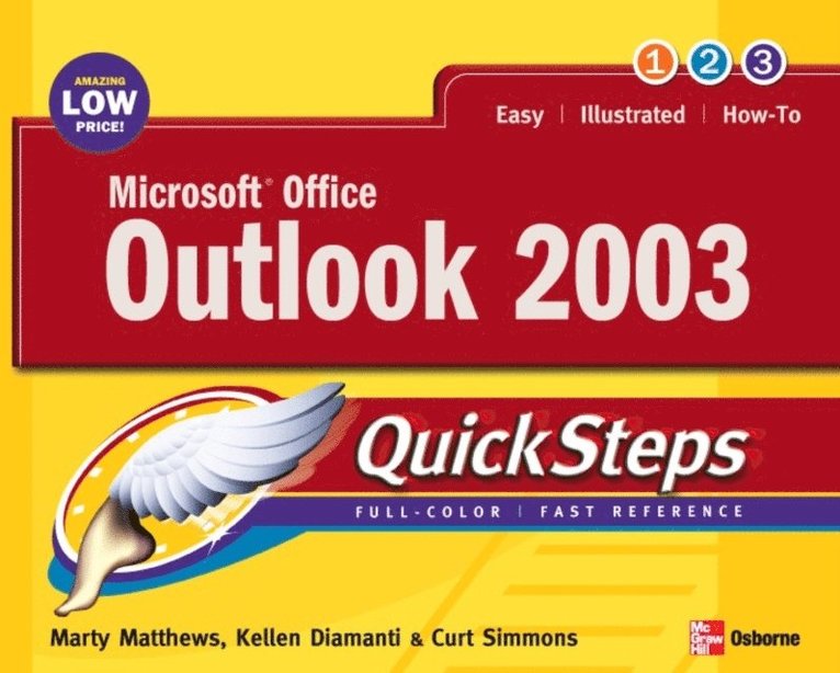 Curt Simmons, Kellen Diamanti, Martin S. Matthews - Microsoft Office Outlook 2003 QuickSteps, E-bok