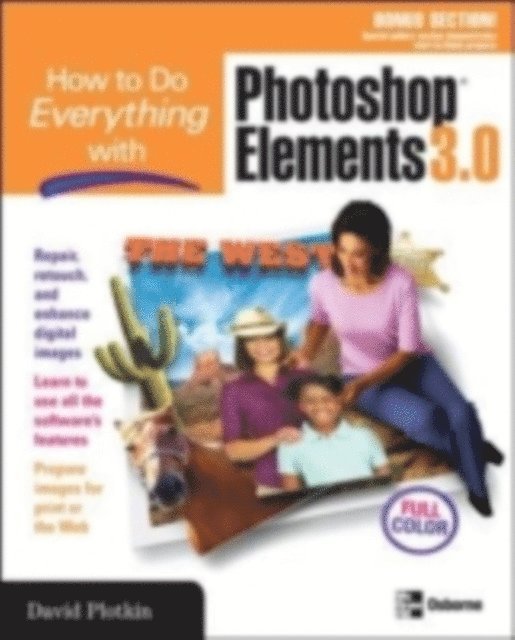 David Plotkin - How to Do Everything with Photoshop(R) Elements 3.0, E-bok