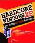 Hardcore Windows XP