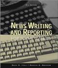 News Writing and Reporting for Today's Media