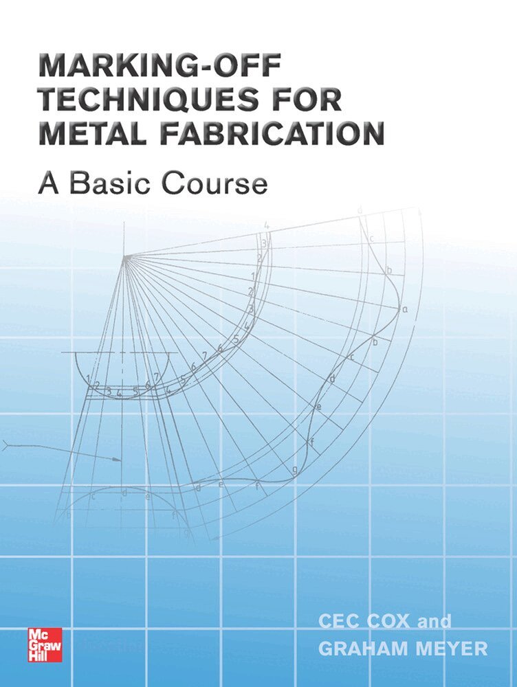 Cec Cox, Graham Meyer - Marking-off Techniques for Metal Fabrication, Inbunden