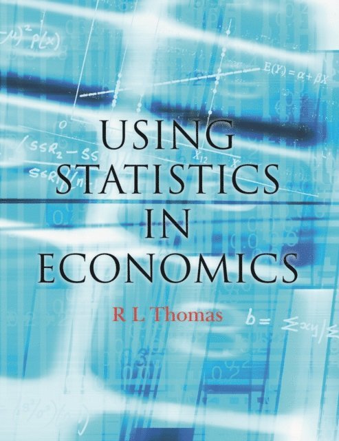 THOMAS - Ebook: Using Statistics In Economics, E-bok