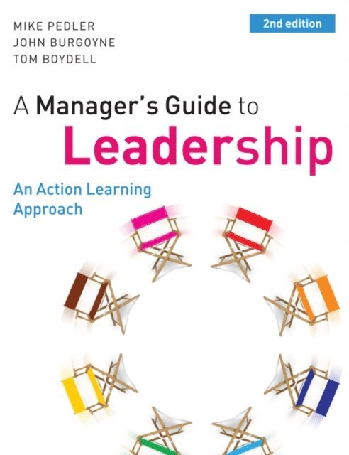 Tom Boydell, John Burgoyne, Mike Pedler - Manager's Guide to Leadership, E-bok