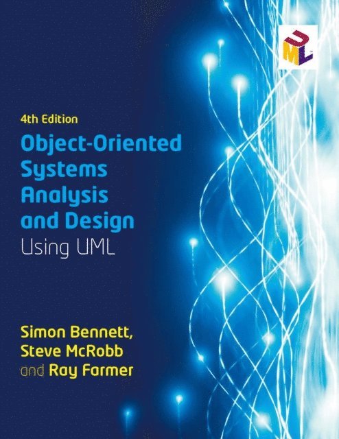 BENNETT - EBOOK: Object-Oriented Systems Analysis and Design Using UML, E-bok