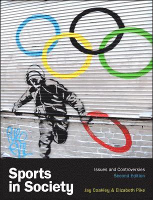Elizabeth Pike, Jay Coakley - EBOOK: Sports in Society, E-bok