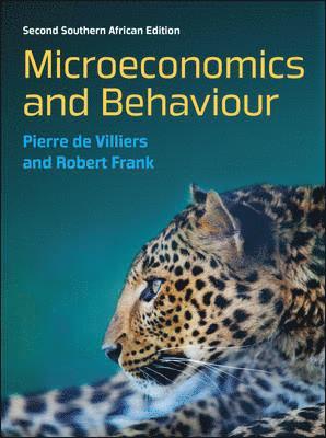 Robert Frank, A P  de (Pierre) Villiers - EBOOK: Microeconomics and Behaviour: Second South African edition, E-bok