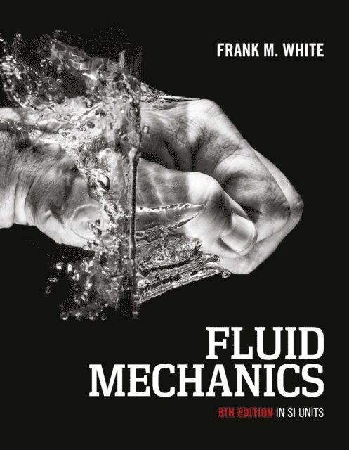 White - EBOOK: Fluid Mechanics (SI units), E-bok