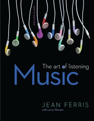 Jean Ferris, Larry Worster - Music: The Art of Listening Loose Leaf, Övrigt