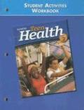 Teen Health Course 2 Student Activity Workbook