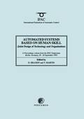 Automated Systems Based on Human Skill (Joint Design of Technology and Organisation)