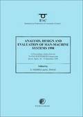 Analysis, Design and Evaluation of Man-Machine Systems 1998